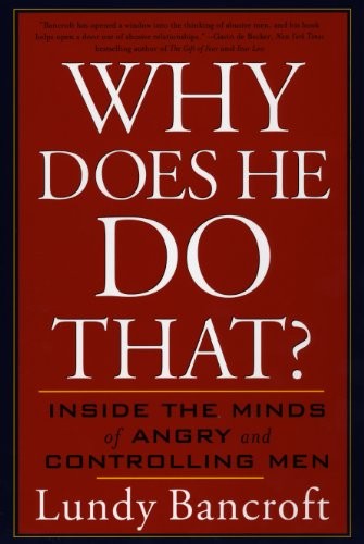 Cover of Why Does He Do That? Inside the Minds of Angry and Controlling Men