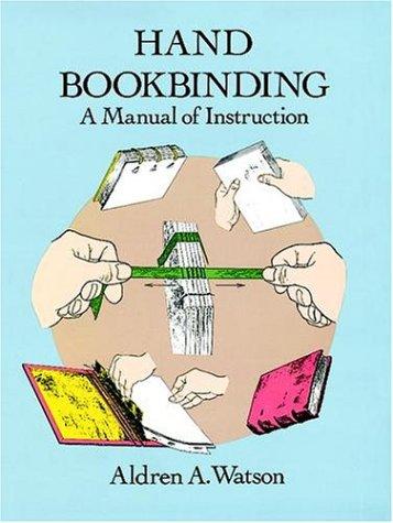 Cover of Hand Bookbinding: A Manual of Instruction (Dover Crafts: Book Binding & Printing)